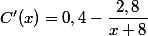 C'(x)=0,4-\dfrac{2,8}{x+8}